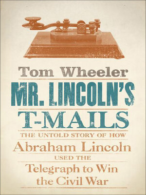 cover image of Mr. Lincoln's T-Mails